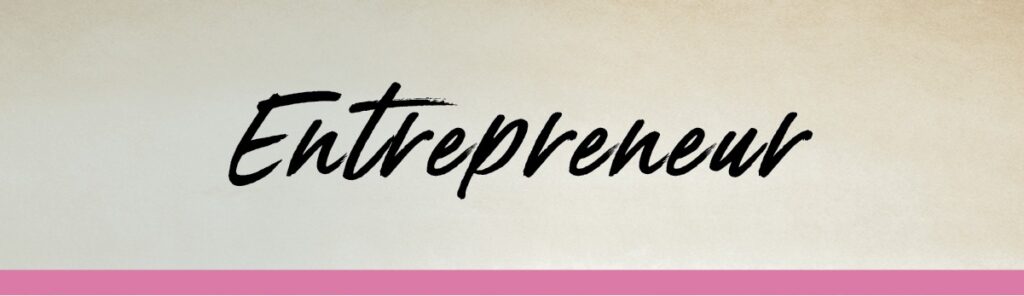 A graphic reading "entrepreneur"