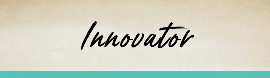 A graphic reading "innovator"