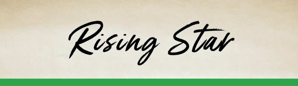 A graphic reading "rising star"