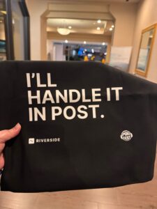 "I'll Handle It In Post" bag
